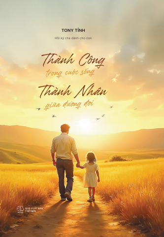 Thành công trong cuộc sống, thành nhân giữa đường đời