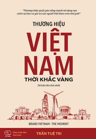 Thương hiệu Việt Nam – Thời khắc vàng